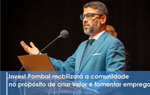 pombal_lanca_agenda_estruturada_de_captacao_de_investimento_e_desenvolvimento_economico