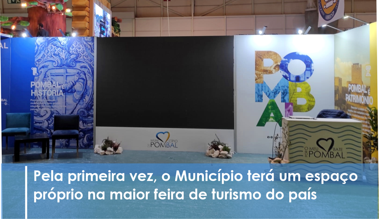 Pombal promove ‘Terra de Encanto e Beleza’ na BTL