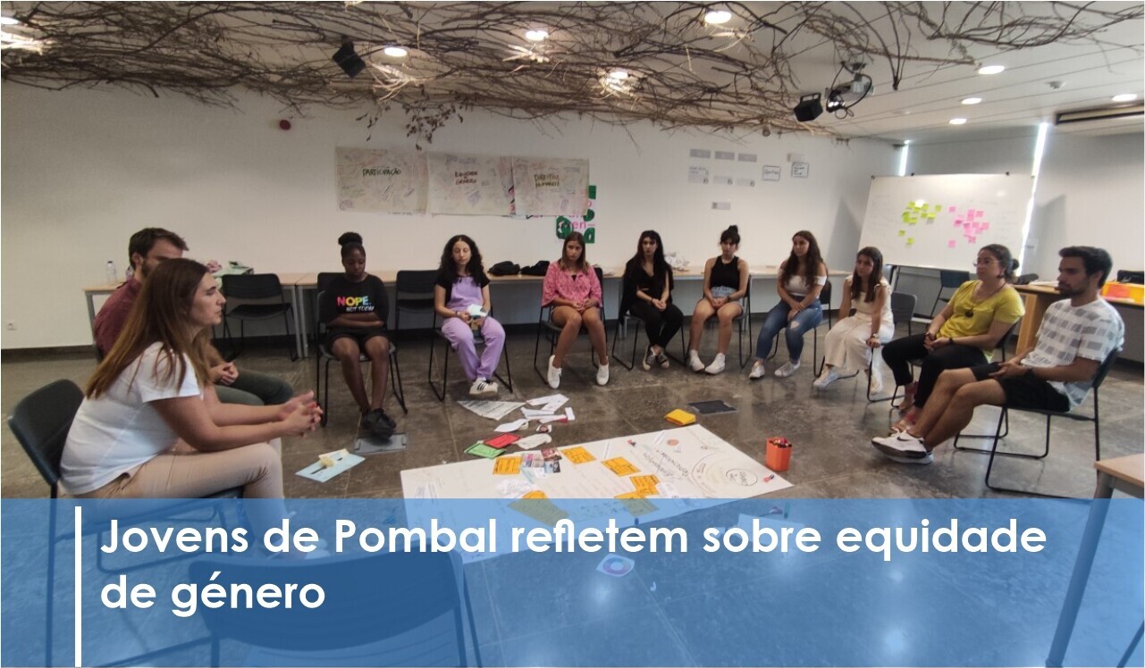 Jovens de Pombal refletem sobre equidade de género