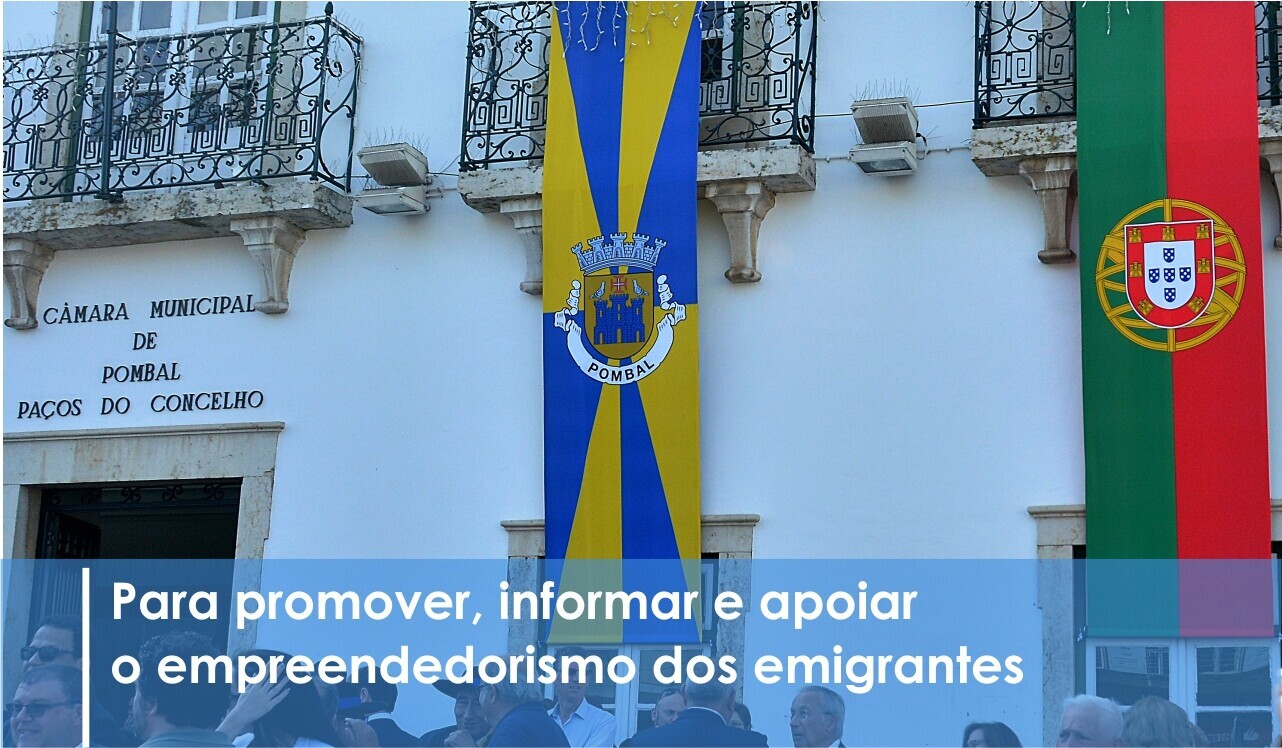 Pombal adere à Rede de Apoio ao Investidor da Diáspora