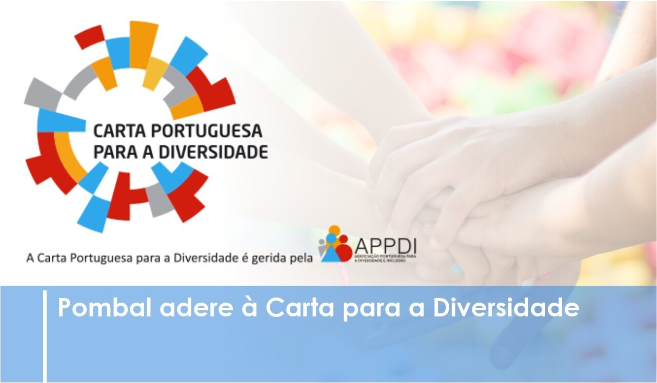 Pombal aderiu à Carta para a Diversidade
