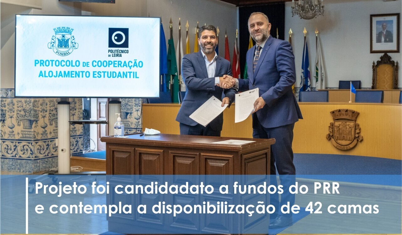 Município de Pombal e Politécnico de Leiria cooperam para construir residência para estudantes