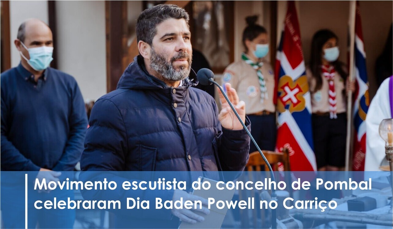 Pedro Pimpão realça importância de escuteiros para construir uma comunidade mais coesa e solidária