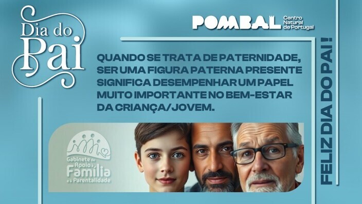 Município de Pombal destaca o papel da figura paterna no Dia do Pai