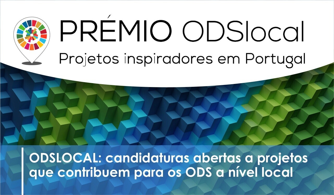 Inscrições abertas a promotores de projetos com impacto positivo no desenvolvimento sustentável