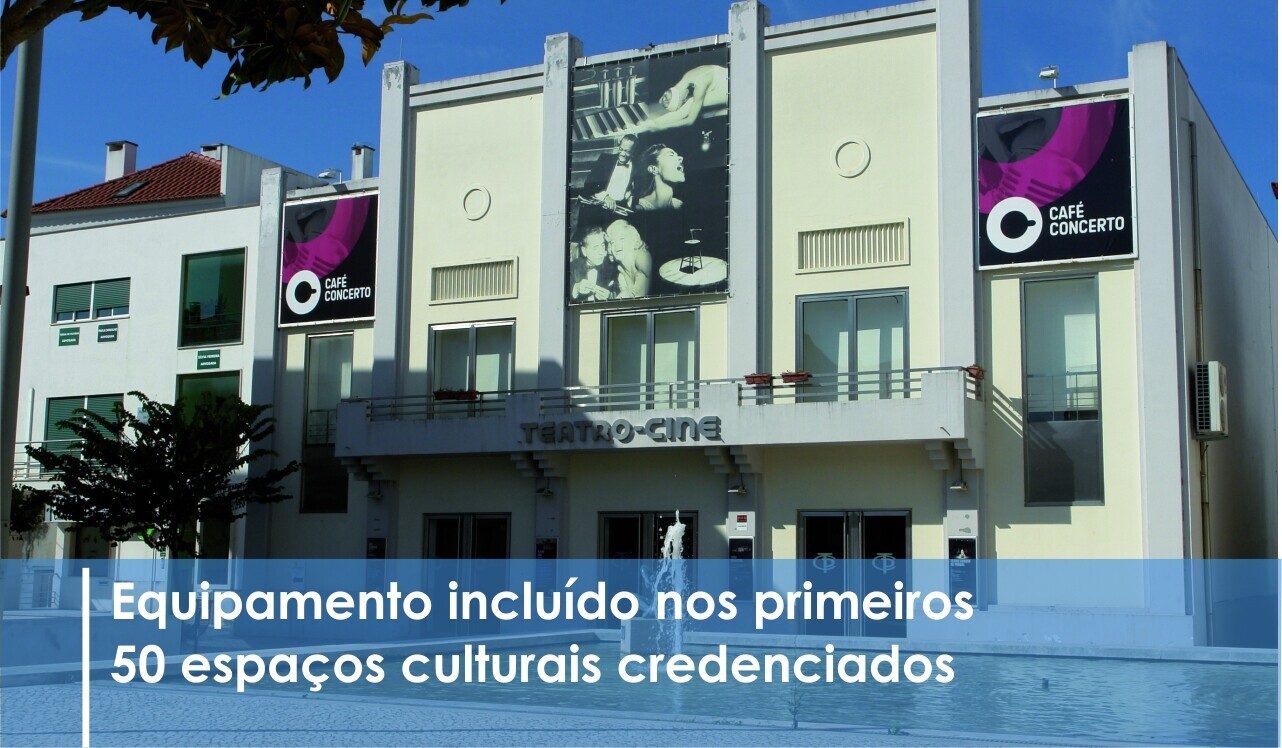 Teatro-Cine de Pombal integra Rede de Teatros Portugueses