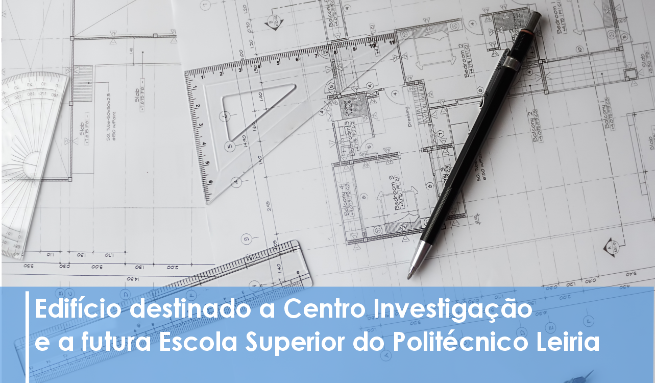 Pombal avança com projeto para Polo de Inovação e Conhecimento