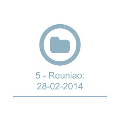 5 - Reunião: 28-02-2014